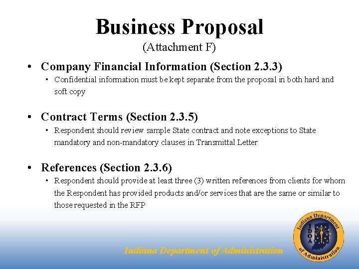 Business Proposal (Attachment F) • Company Financial Information (Section 2. 3. 3) • Confidential