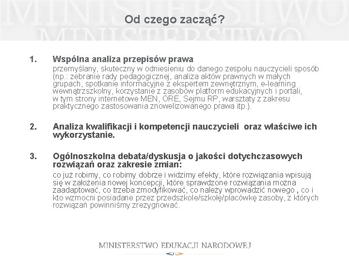 Od czego zacząć? 1. Wspólna analiza przepisów prawa przemyślany, skuteczny w odniesieniu do danego