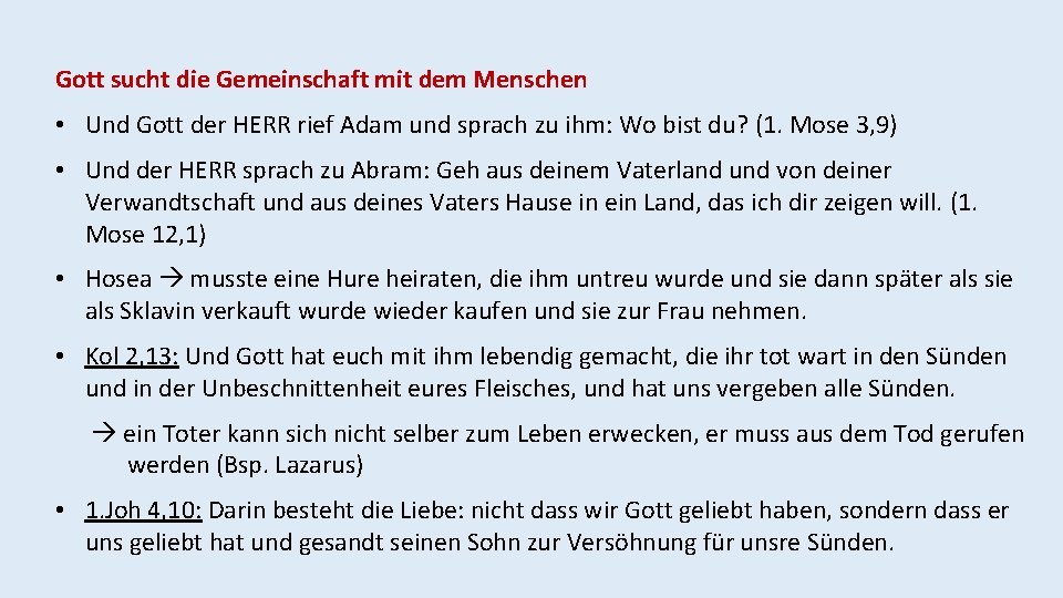 Gott sucht die Gemeinschaft mit dem Menschen • Und Gott der HERR rief Adam