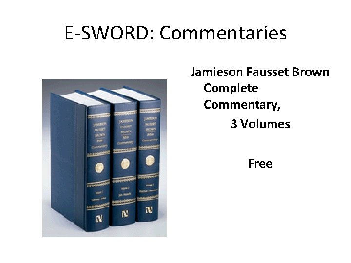 E-SWORD: Commentaries Jamieson Fausset Brown Complete Commentary, 3 Volumes Free 