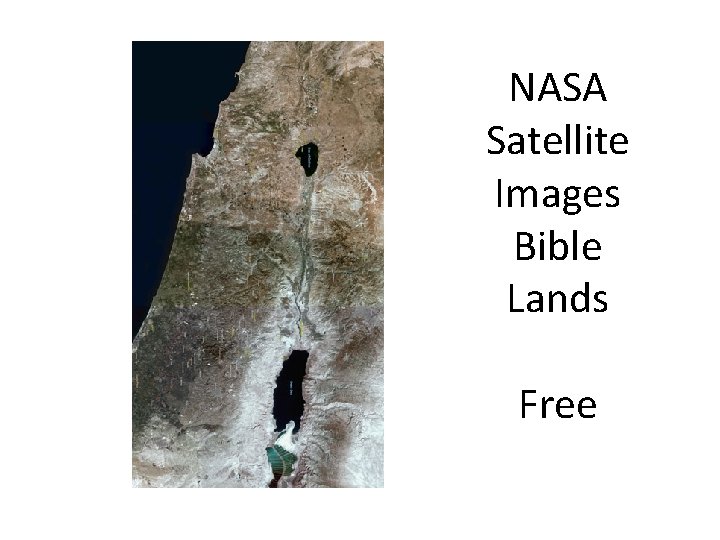 NASA Satellite Images Bible Lands Free 