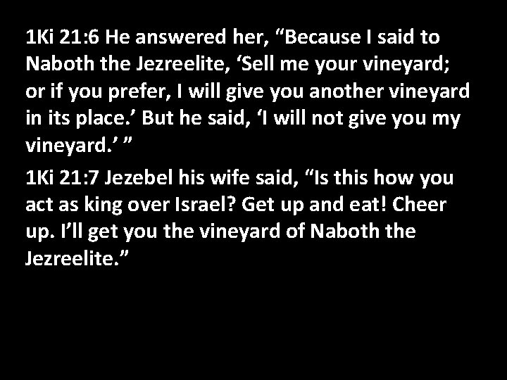 Confession Of Sin. I said to 1 Ki 21: 6 He answered her, “Because Confession Of Sin. I said to 1 Ki 21: 6 He answered her, “Because