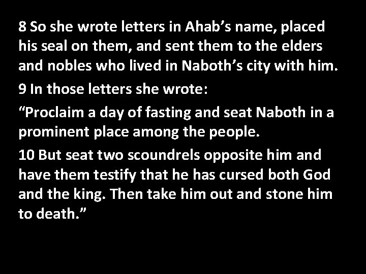 Confession Of name, Sin placed 8 So she wrote letters in Ahab’s his seal Confession Of name, Sin placed 8 So she wrote letters in Ahab’s his seal