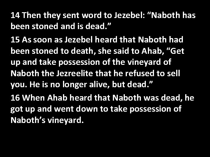 Of Sin“Naboth has 14 Then they. Confession sent word to Jezebel: been stoned and Of Sin“Naboth has 14 Then they. Confession sent word to Jezebel: been stoned and