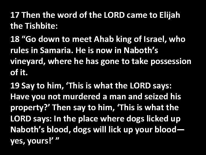 Confession Ofcame Sin to Elijah 17 Then the word of the LORD the Tishbite: Confession Ofcame Sin to Elijah 17 Then the word of the LORD the Tishbite: