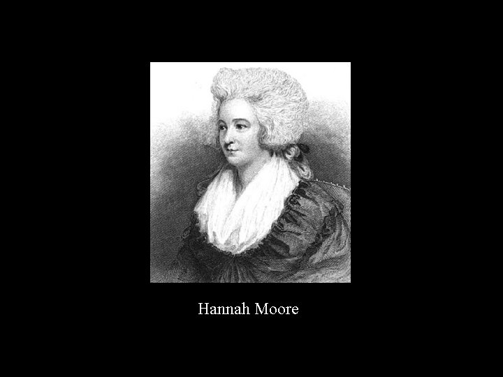 Hannah Moore Hannah Moore