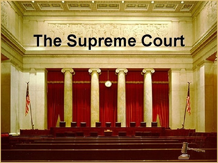 The Supreme Court 