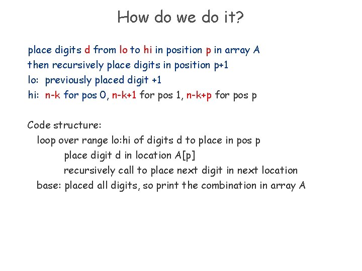 How do we do it? place digits d from lo to hi in position