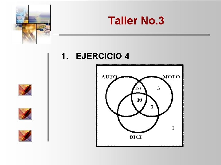 Taller No. 3 1. EJERCICIO 4 