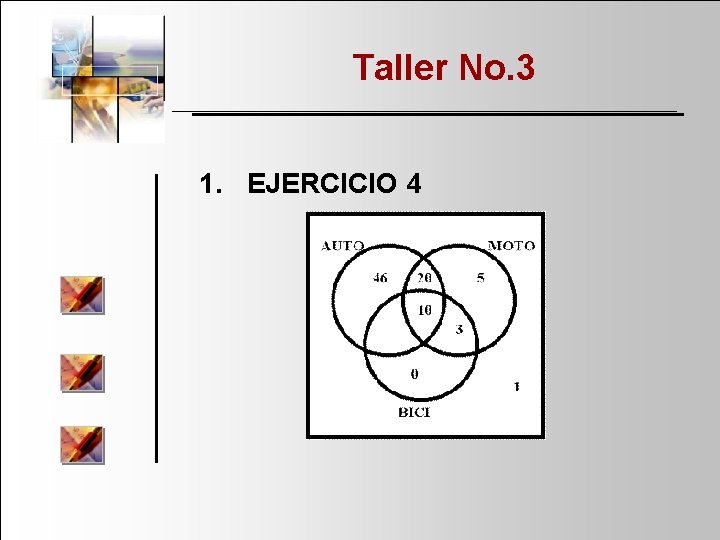 Taller No. 3 1. EJERCICIO 4 