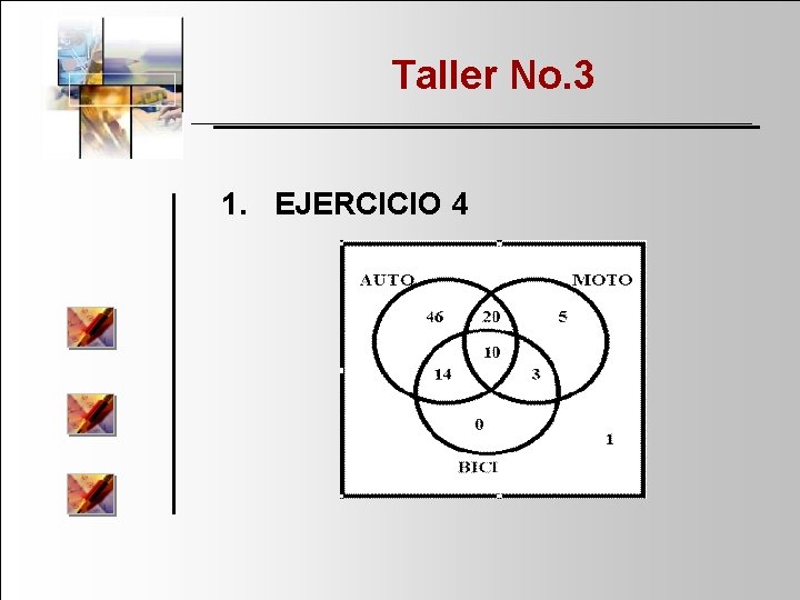 Taller No. 3 1. EJERCICIO 4 