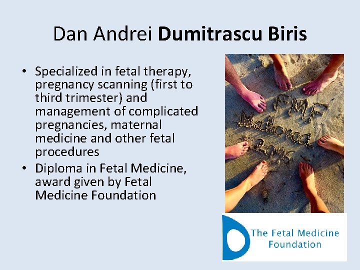 Dan Andrei Dumitrascu Biris • Specialized in fetal therapy, pregnancy scanning (first to third