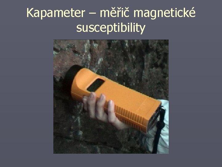 Kapameter – měřič magnetické susceptibility 