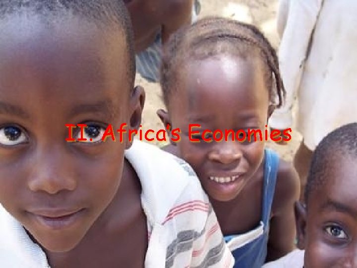 II. Africa’s Economies 