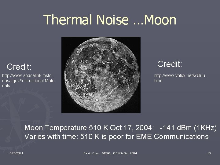 Thermal Noise …Moon Credit: http: //www. spacelink. msfc. nasa. gov/Instructional. Mate rials http: //www.