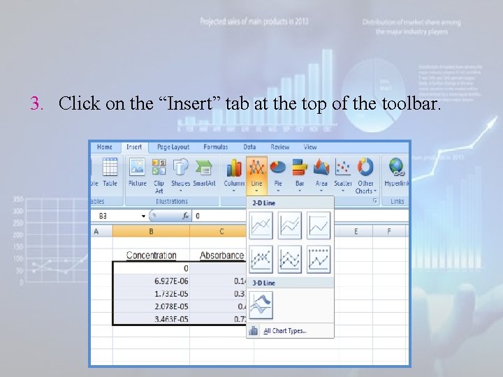3. Click on the “Insert” tab at the top of the toolbar. 