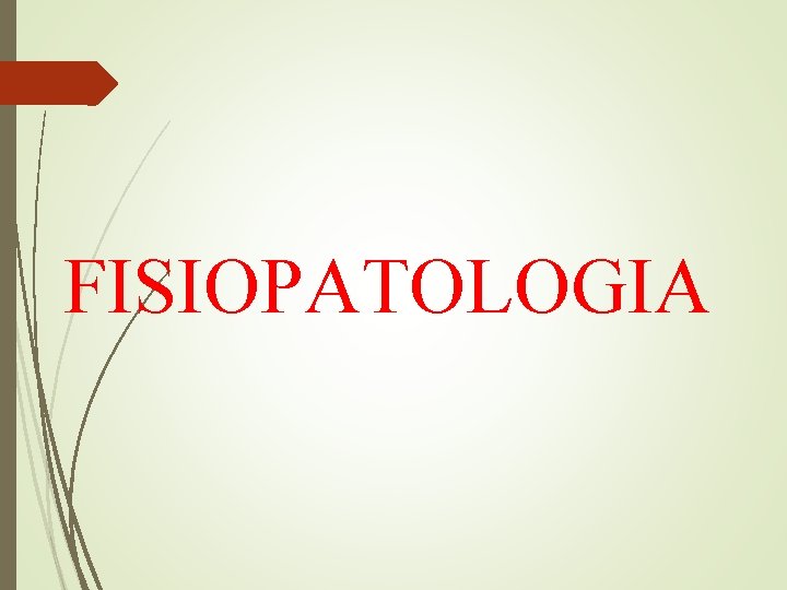 FISIOPATOLOGIA 