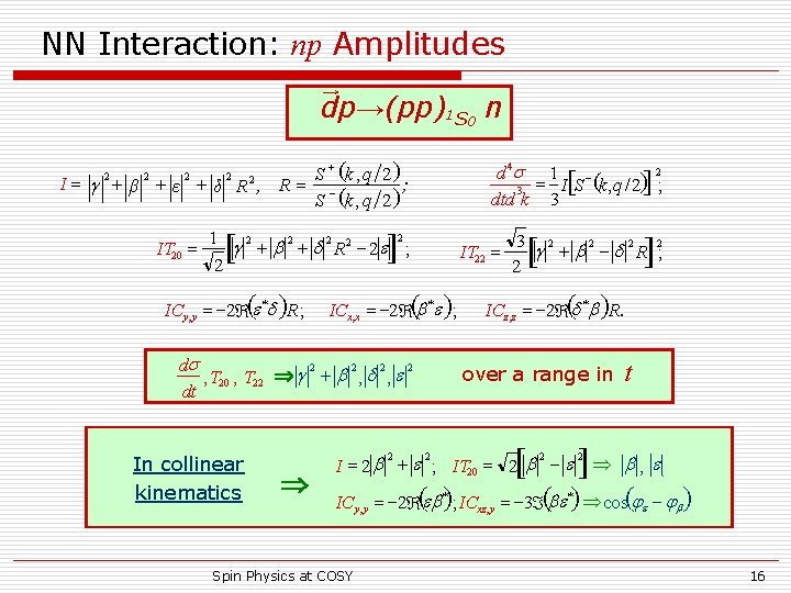 NN Interaction: np Amplitudes → dp→(pp)1 S 0 n S (k , q 2