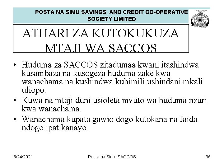 POSTA NA SIMU SAVINGS AND CREDIT CO-OPERATIVE SOCIETY LIMITED ATHARI ZA KUTOKUKUZA MTAJI WA