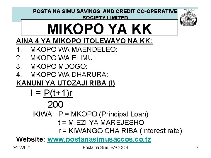 POSTA NA SIMU SAVINGS AND CREDIT CO-OPERATIVE SOCIETY LIMITED MIKOPO YA KK AINA 4