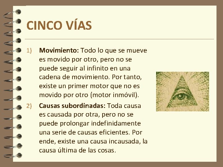 CINCO VÍAS Movimiento: Todo lo que se mueve es movido por otro, pero no CINCO VÍAS Movimiento: Todo lo que se mueve es movido por otro, pero no