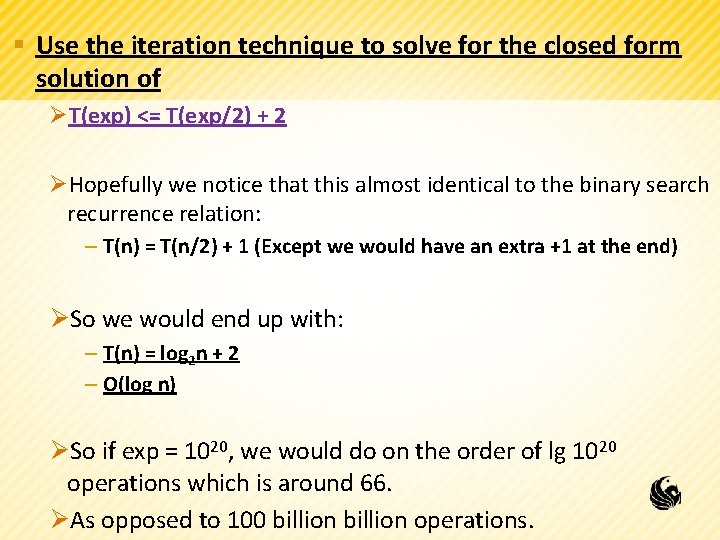 § Use the iteration technique to solve for the closed form solution of ØT(exp)