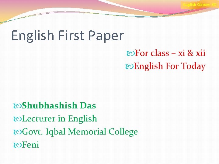 English Classes- SD English First Paper For class – xi & xii English For