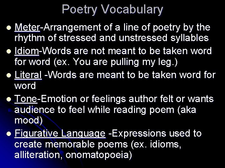 Poetry Vocabulary Meter-Arrangement of a line of poetry by the rhythm of stressed and