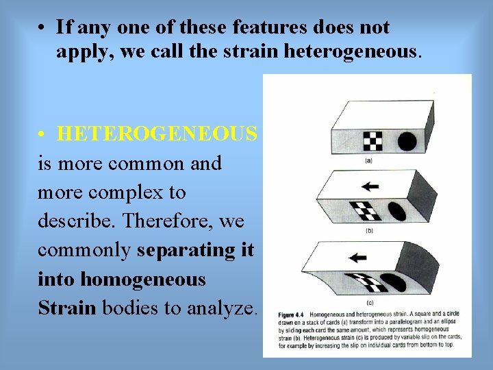  • If any one of these features does not apply, we call the