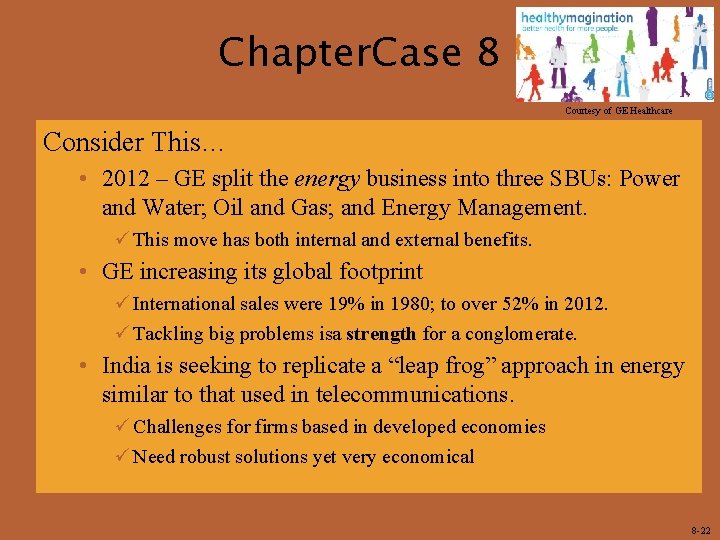 Chapter. Case 8 Courtesy of GE Healthcare Consider This… • 2012 – GE split Chapter. Case 8 Courtesy of GE Healthcare Consider This… • 2012 – GE split