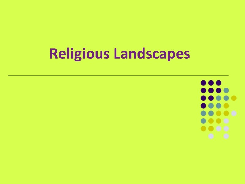 Religious Landscapes 