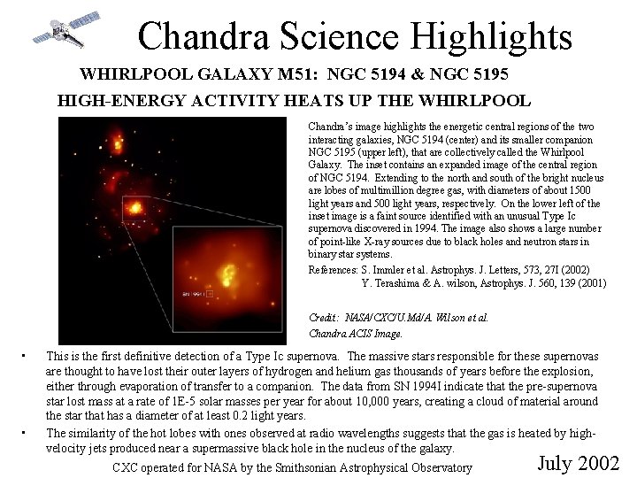 Chandra Science Highlights WHIRLPOOL GALAXY M 51: NGC 5194 & NGC 5195 HIGH-ENERGY ACTIVITY