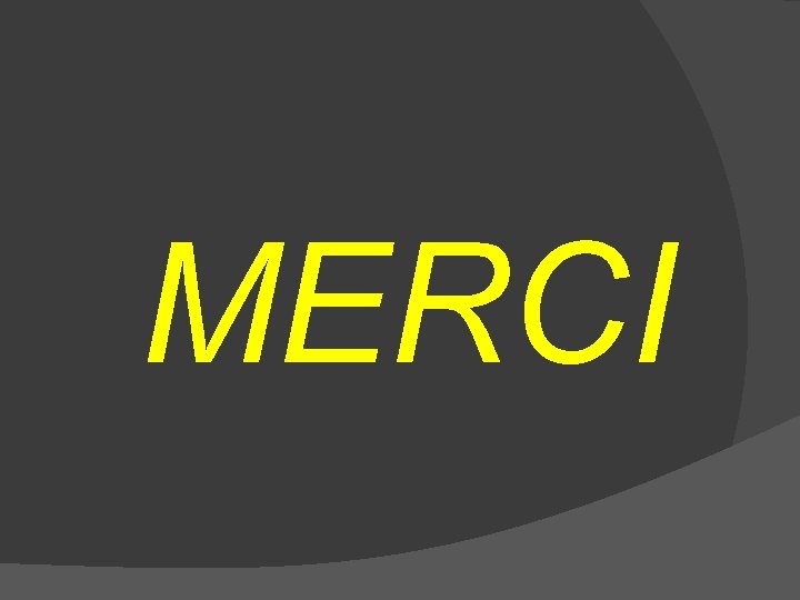 MERCI 