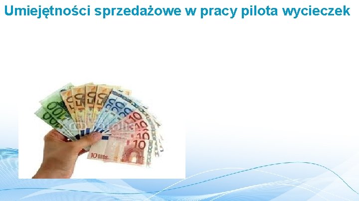 Umiejętności sprzedażowe w pracy pilota wycieczek 