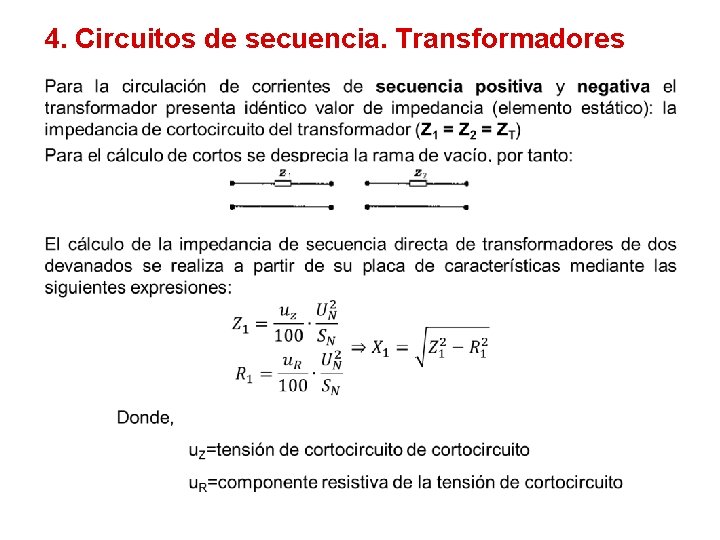 4. Circuitos de secuencia. Transformadores 