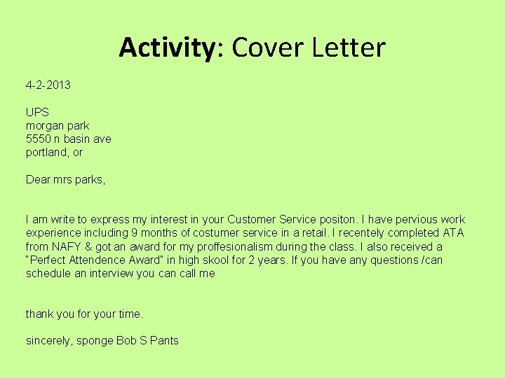 Activity: Cover Letter 4 -2 -2013 UPS morgan park 5550 n basin ave portland, Activity: Cover Letter 4 -2 -2013 UPS morgan park 5550 n basin ave portland,