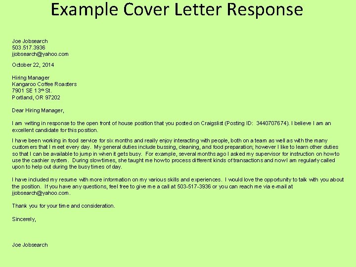 Example Cover Letter Response Jobsearch 503. 517. 3936 jjobsearch@yahoo. com October 22, 2014 Hiring Example Cover Letter Response Jobsearch 503. 517. 3936 jjobsearch@yahoo. com October 22, 2014 Hiring