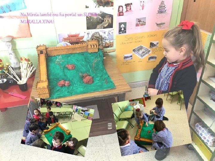 Na Mireia també ens ha portat un SUPER MURALLA XINA! 