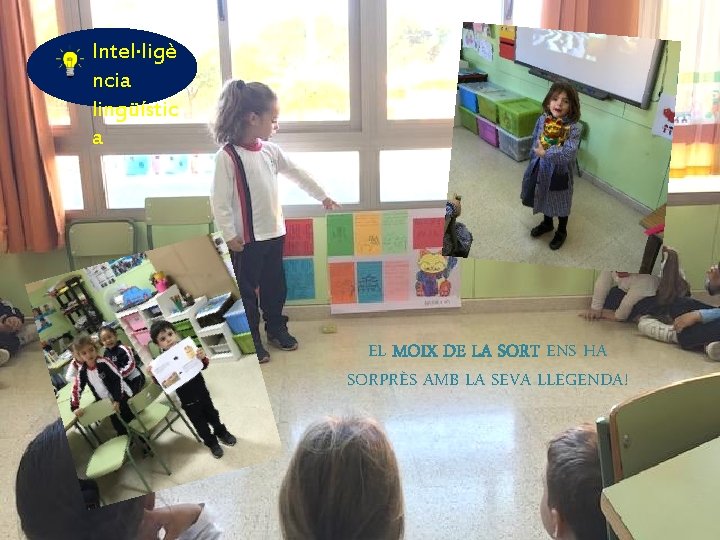 Intel·ligè ncia lingüístic a EL MOIX DE LA SORT ENS HA SORPRÈS AMB LA