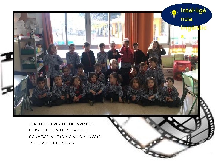 Intel·ligè ncia lingüístic a HEM FET UN VIDEO PER ENVIAR AL CORREU DE LES