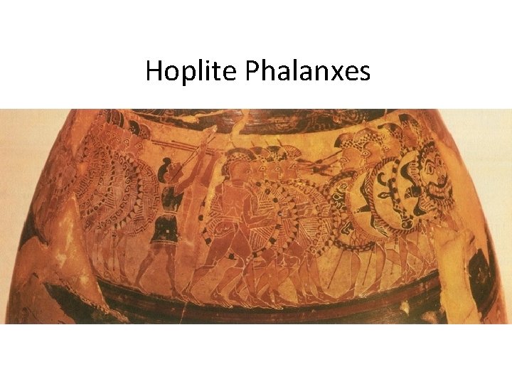 Hoplite Phalanxes Hoplite Phalanxes