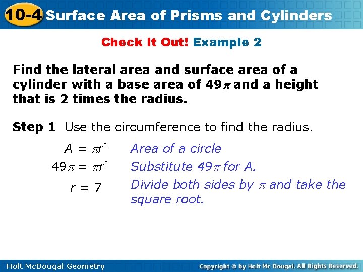 10 -4 Surface Area of Prisms and Cylinders Check It Out! Example 2 Find