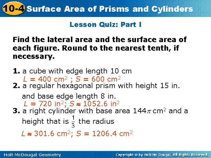 10 -4 Surface Area of Prisms and Cylinders Lesson Quiz: Part I Find the