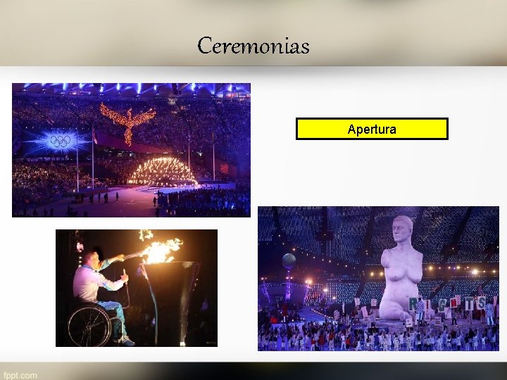 Ceremonias Apertura 