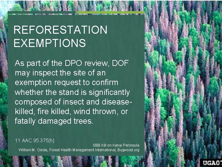 REFORESTATION EXEMPTIONS As part of the DPO review, DOF may inspect the site of