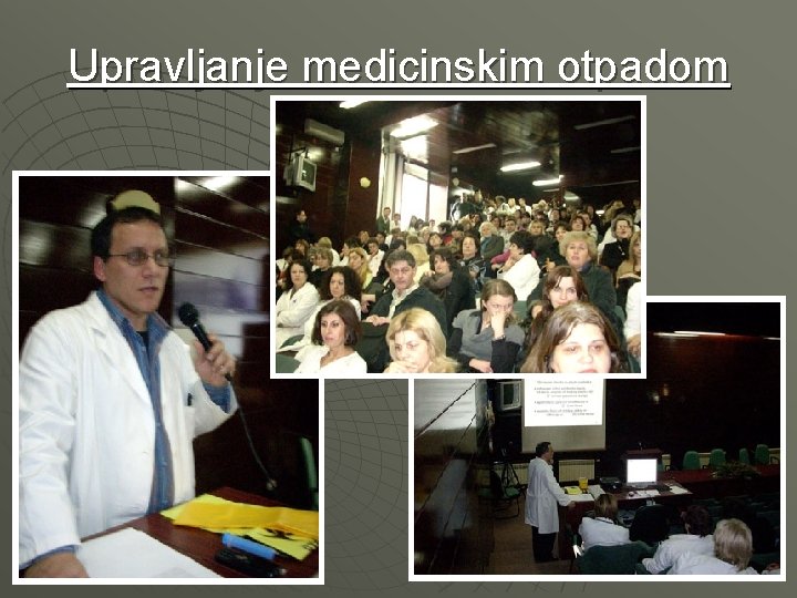 Upravljanje medicinskim otpadom 