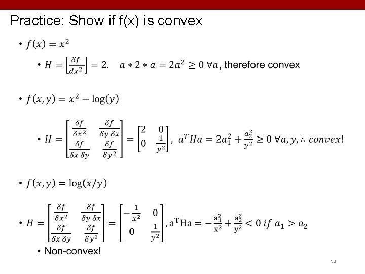 Practice: Show if f(x) is convex 30 