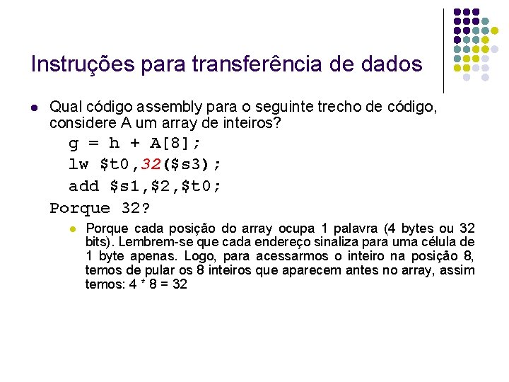 Instruções para transferência de dados Qual código assembly para o seguinte trecho de código, Instruções para transferência de dados Qual código assembly para o seguinte trecho de código,