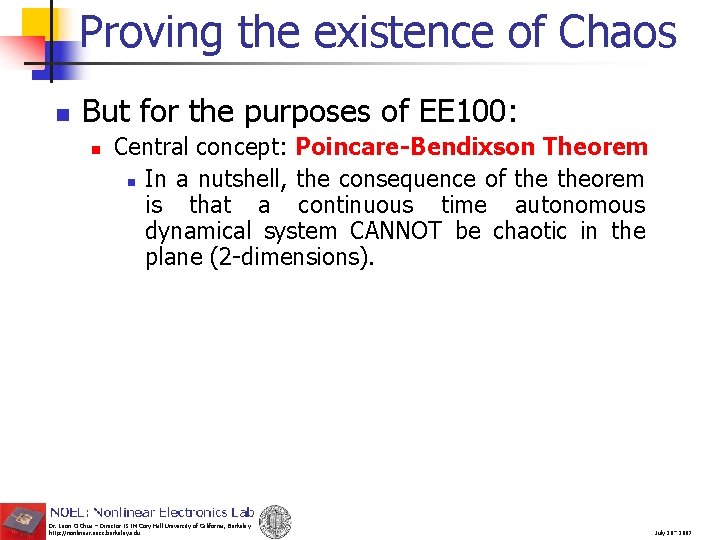 Proving the existence of Chaos n But for the purposes of EE 100: n