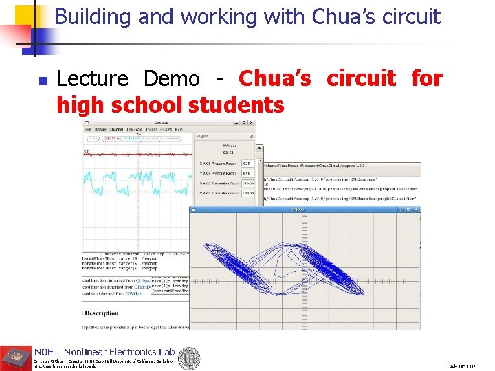 Building and working with Chua’s circuit n Lecture Demo - Chua’s circuit for high